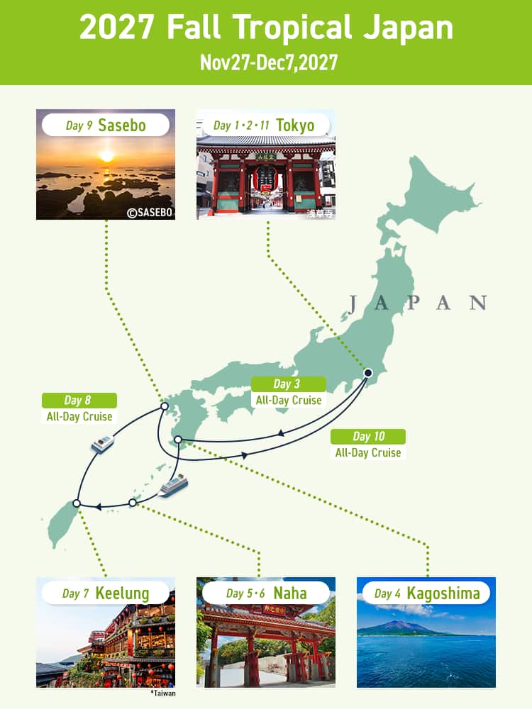 2027 Fall Tropical Japan Nov 27 - Dec 7 , 2027 Voyage map